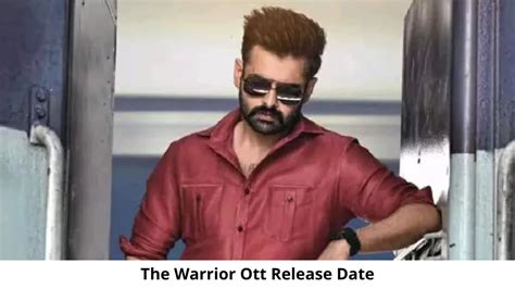 the warrior ott platform|The Warrior OTT Release Date and Time: Ram。